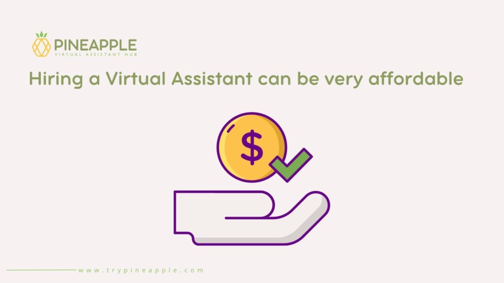 hiring a virtual assistant is affordable